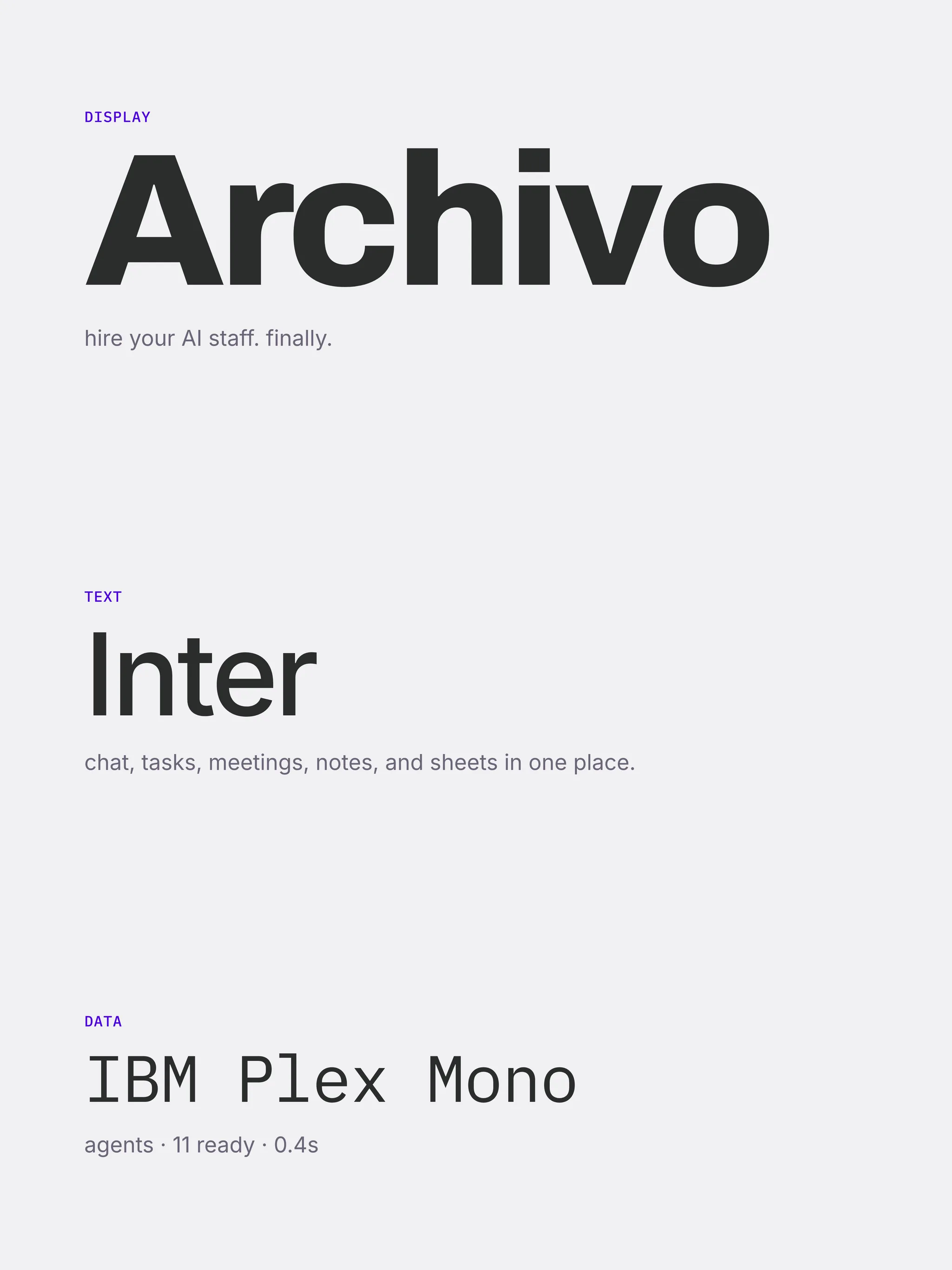 Zunou typefaces: Archivo, Inter, and IBM Plex Mono